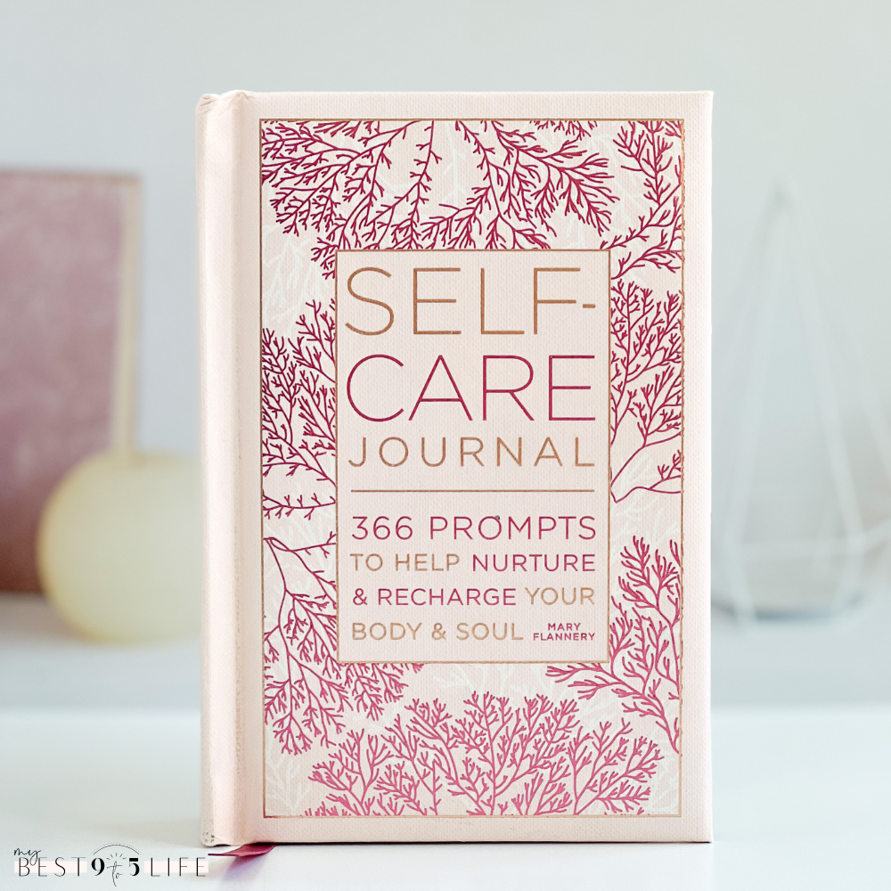 Self-Care Journal – My Best 9 to 5 Life