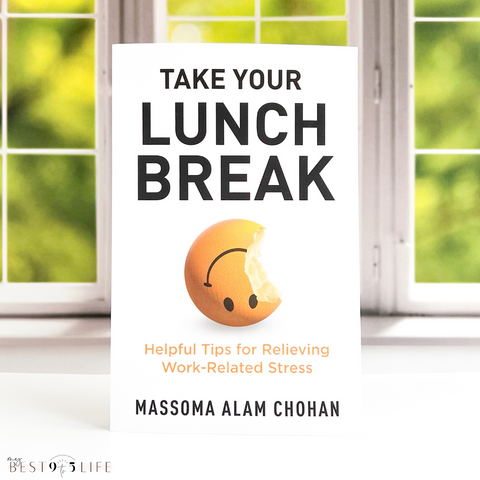 Image of Take Your Lunch Break book by Massoma Alam Chohan