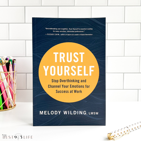 Image of book, Trust Yourself by Melody Wilding
